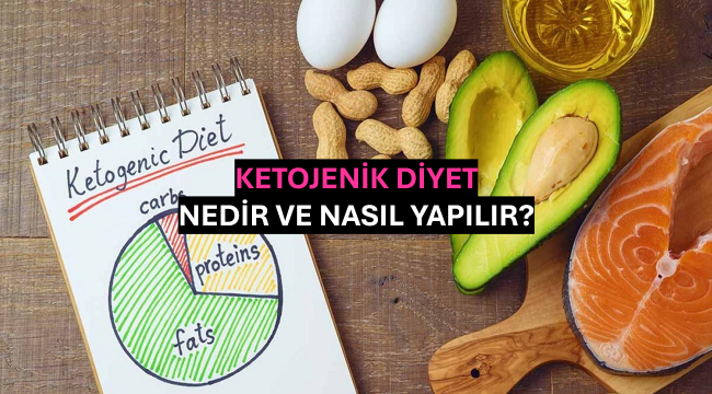 Ketojenik Diyet Nedir ve Nasıl Yapılır?